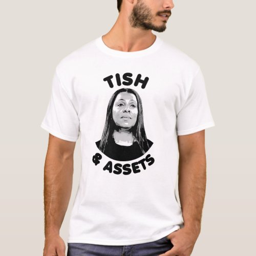 Tish and Assets T_Shirt