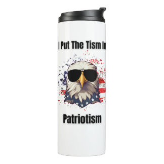 Tism In Patriotism Thermal Tumbler