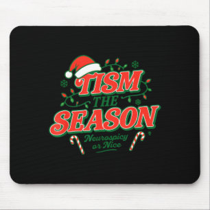 Tism The Season Neuroscy Or Nice  Mouse Pad