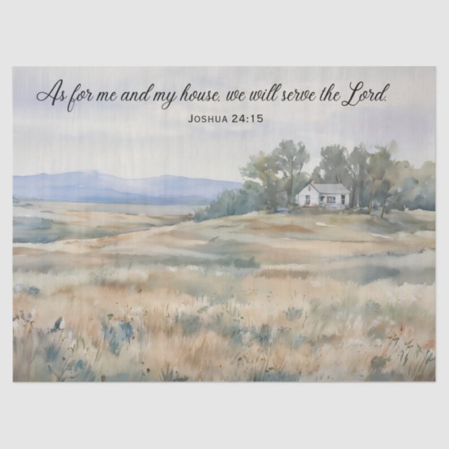 Tissue Paper - Joshua 24:15 - A House on a Prairie (Front)