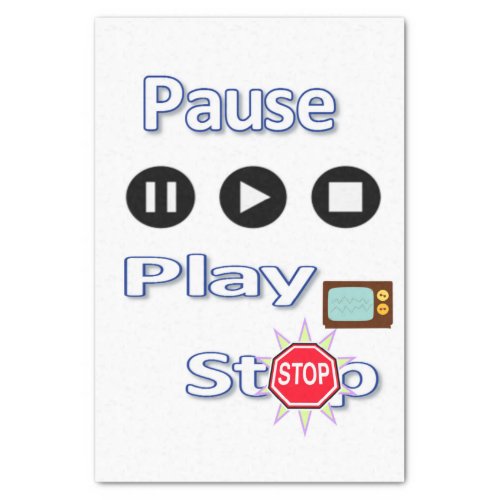 Tissue Paper Play Pause Stop