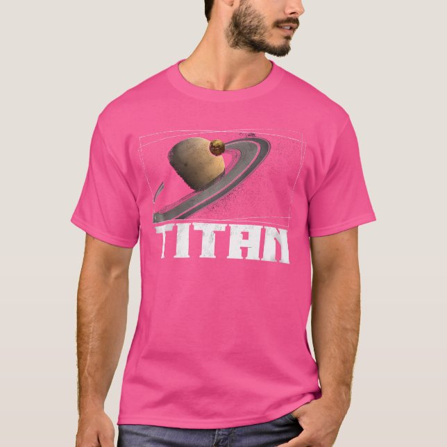 Titan Moon Saturn Planet Solar System Astronomy T-Shirt (Front)