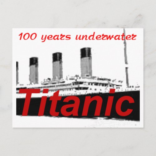 Titanic 100 Years Underwater Postcard