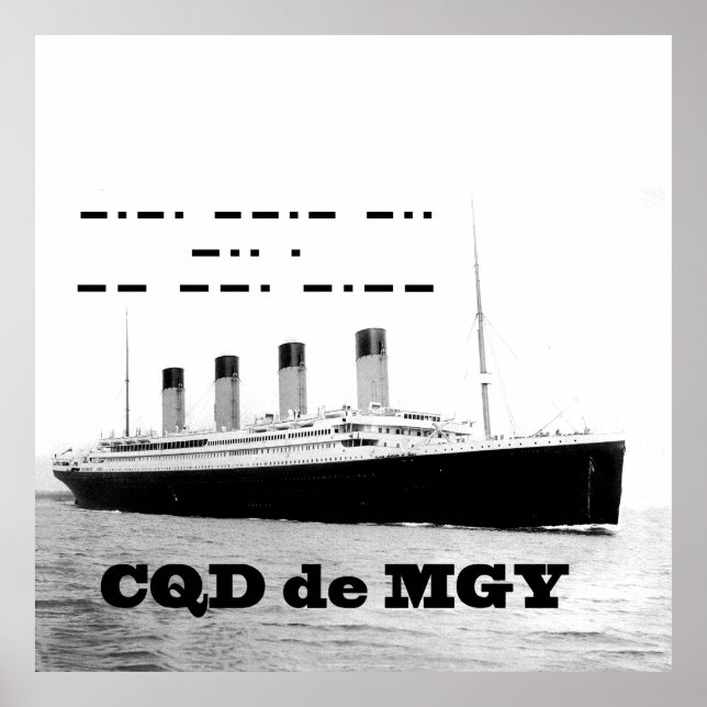 Titanic CQD de MGY Wireless Distress Signal Poster (Front)