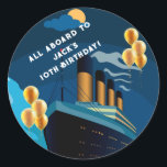 Titanic Cruise Ship Liner Classic Round Sticker<br><div class="desc">This party will go on and on!
Celebrate in great Titanic-style with these great personalized stickers.
Perfect to decorate favor boxes,  to attach to guests' outfits as they arrive at the party or as a favor item.</div>