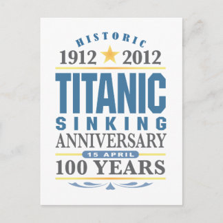 Titanic Sinking 100 Year Anniversary Postcard
