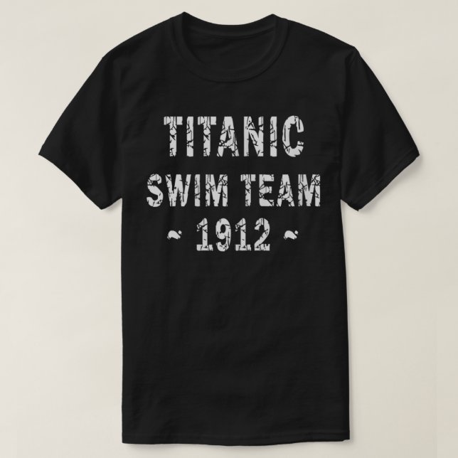 Titanic Swim Team Sports Nautical Cruise Humor Zip T-Shirt (Design Front)