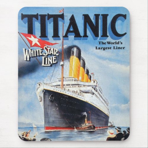 Titanic White Star Line _ Worlds Largest Liner Mouse Pad