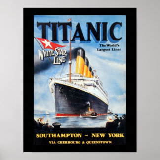 Titanic White Star Line - World's Largest Liner Poster