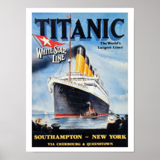 Titanic White Star Line - World's Largest Liner Poster