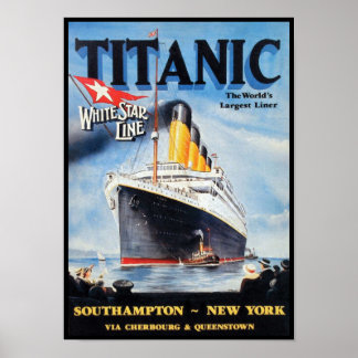 Titanic White Star Line - World's Largest Liner Poster