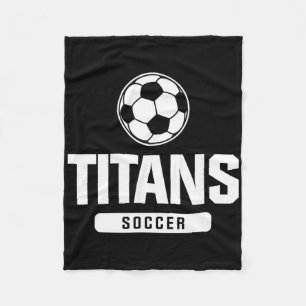Titans Soccer For Elementary, Middle, And High Sch Fleece Blanket