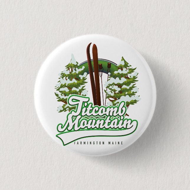 Titcomb Mountain Farmington Maine Ski  Button (Front)