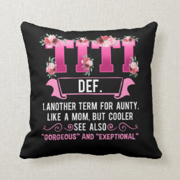Titi Aunt Flower Cool Family Auntie Gift Throw Pillow