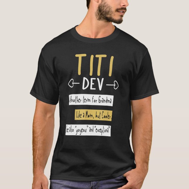 Titi Definition My Favorite Nana 1 T-Shirt (Front)