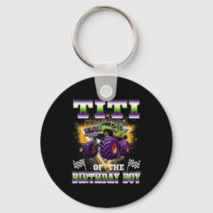 Titi Of The Birthday Boy Monster Truck Birthday Fa Keychain