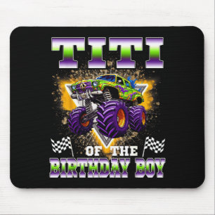 Titi Of The Birthday Boy Monster Truck Birthday Fa Mouse Pad