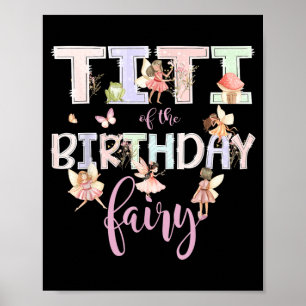 Titi Of The Birthday Fairy Magical Birthday Girl Poster