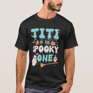 Titi of The Spooky One Boy 1st Birthday Halloween T-Shirt