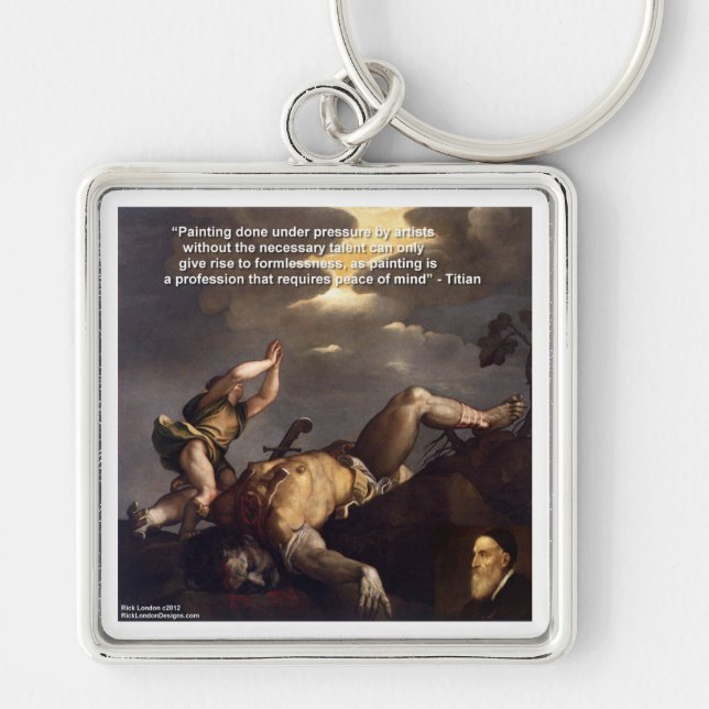 Titian Quote & David/Goliath Painting Gifts Keychain (Front)