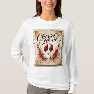 Title: Cheers to Love – Romantic Celebration T-Shi T-Shirt