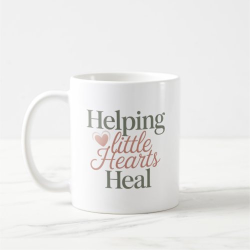 Title  Helping Little Hearts Heal Counselor Life Coffee Mug