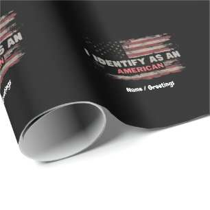 Title: I Identify As An American US Flag Design Wrapping Paper