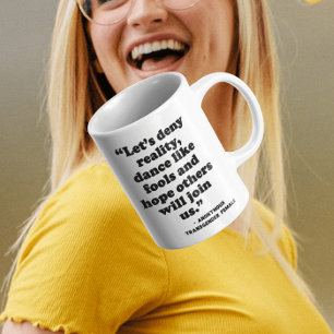Title IX Deny Reality Dance Like Fool Coffee Mug