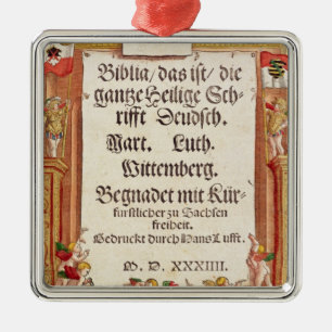 Title page from the Luther Bible, c.1530 Metal Ornament
