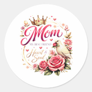 🌸 Title (SEO + Trending) Mom Crown Rose Design –  Classic Round Sticker
