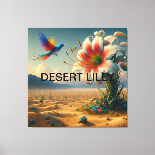 Title: 🎨 Stunning Desert Lilly with a Bird Canvas Print (Front)