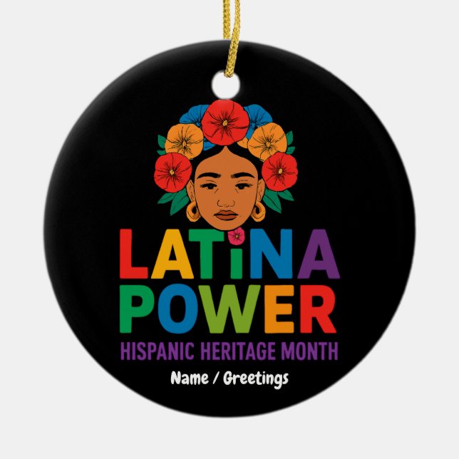 Title: Women Latina Power Flowers Hispanic Month Ceramic Ornament (Front)