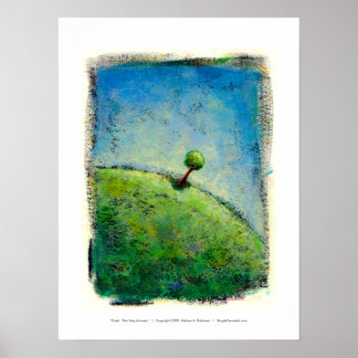 Titled:  This Very Moment - beautiful lone tree Poster