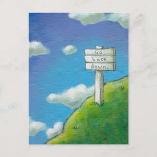 Titled:  Too High - sign says "Go back down." Postcard