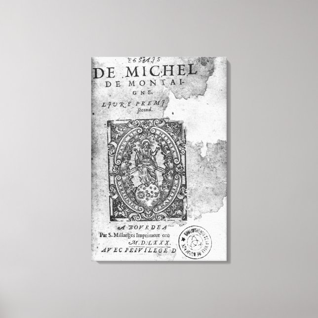 Titlepage of the first edition of 'Essais' Canvas Print (Front)