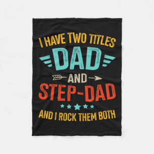 Titles Step Bonus Dad Fathers Day Birthday Christm Fleece Blanket