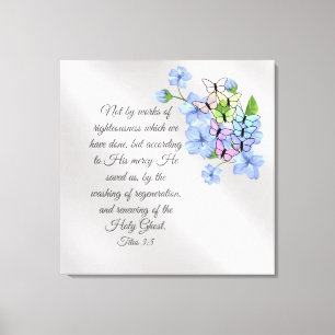 Titus 3:5 canvas print