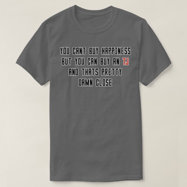 TJ means HAPPINESS  T-Shirt (Design Front)