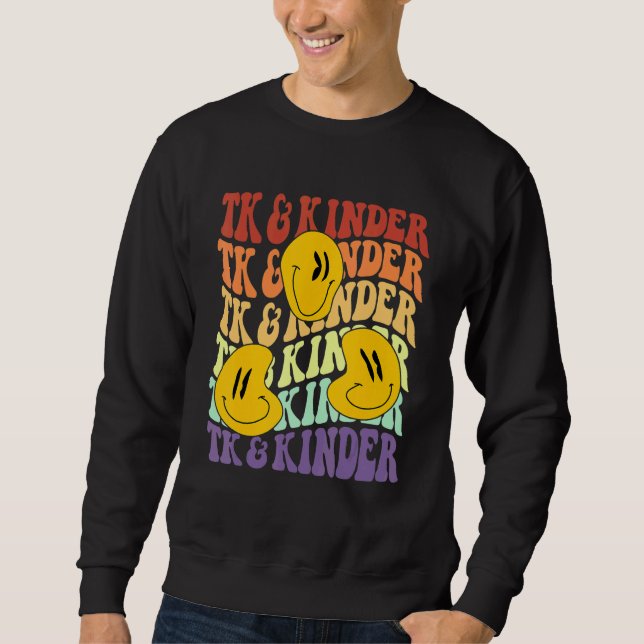 TK and Kinder retro smile face Back To School kind Sweatshirt (Front)