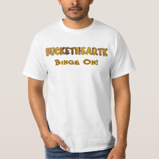 TK_shirt, Binge On! T-Shirt