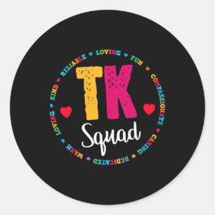 Tk Squad Tee - Transitional Kindergarten Teacher T Classic Round Sticker