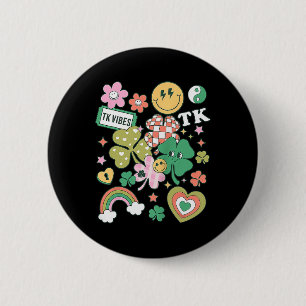Tk Vibes Retro Teacher St Patricks Day Shamrock Ck Button