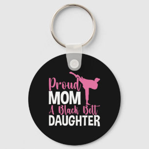 Tkd Karate Judo Proud Mom Of A Black Belt Daughter Keychain