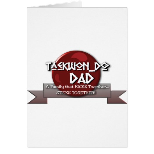 TKD TAEKWONDO DAD MOTTO CARDS (Front)