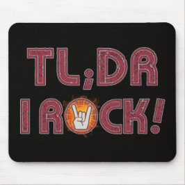 TL;DR I Rock! Mouse Pad