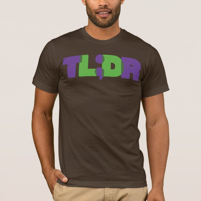 TL;DR T-Shirt (Front)