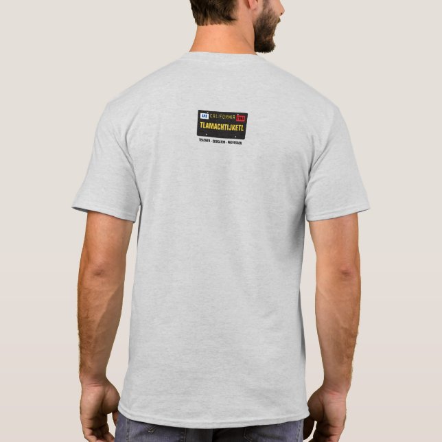 Tlamachtijketl License Plate Shirt (Customizable) (Back)