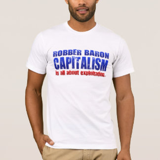 TLT Robber Baron Brand Capitalism T-Shirt
