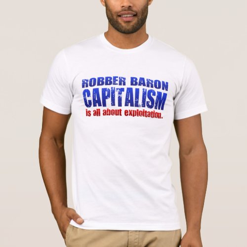TLT Robber Baron Brand Capitalism T_Shirt
