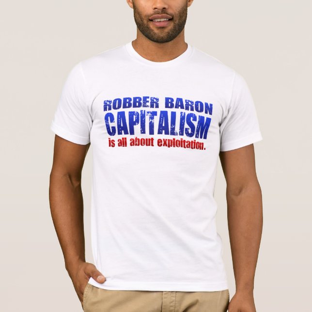 TLT Robber Baron Brand Capitalism T-Shirt (Front)